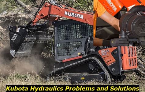 kubota skid steer narrow|kubota skid steer problems.